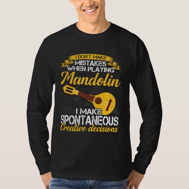 Don t Make Mistakes Playing Mandolin Musician Play T Shirt (Framsida)