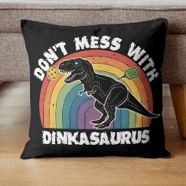 Don’t Mess With Dinkasaurus Pickleball Kudde
