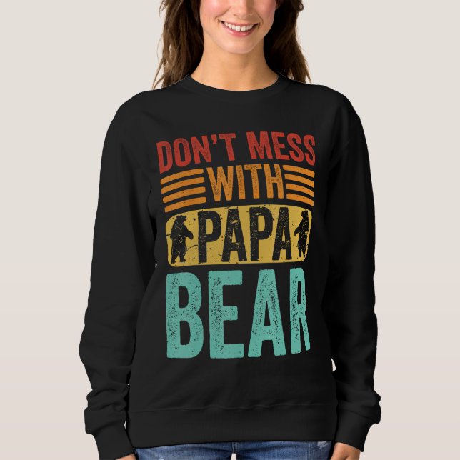 Don t Mess With Papa Bear  Father s Day Dad Grandp T Shirt (Framsida)
