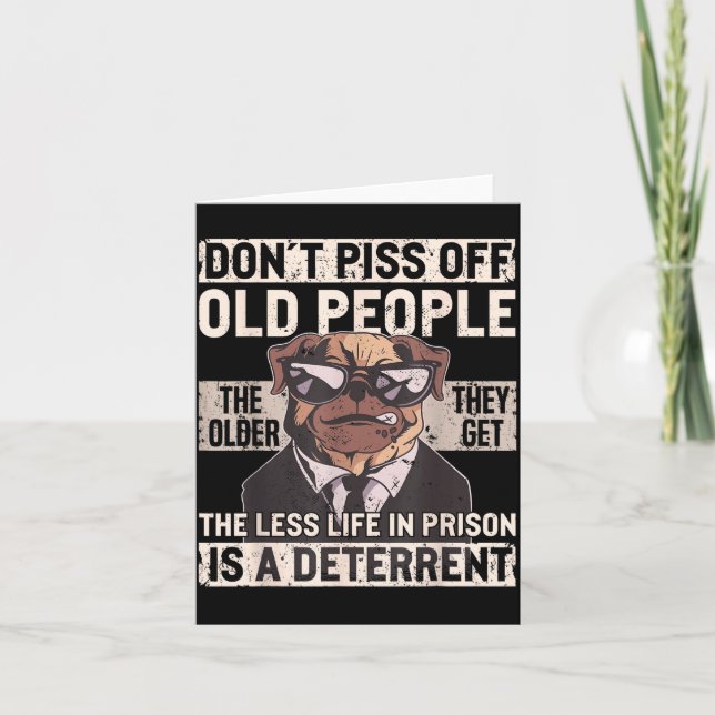 Don´t Off Old People Funny Birthday Dog Graphic Fo Kort (Framsida)