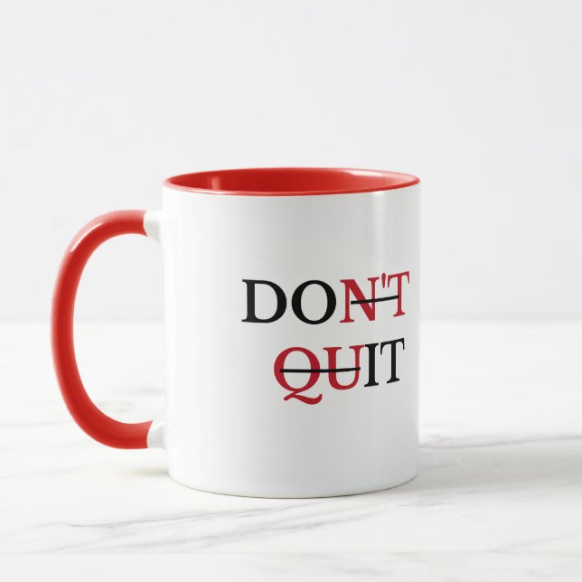 Don’t Quit Motivational Coffee Mug Mugg (Vänster)