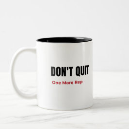 Don’t Quit One More Rep Motivational Gym     Mug Två-Tonad Mugg