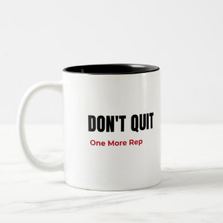 Don’t Quit One More Rep Motivational Gym     Mug Två-Tonad Mugg