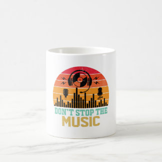 Don’t Stop The Music Coffee Mug Kaffemugg