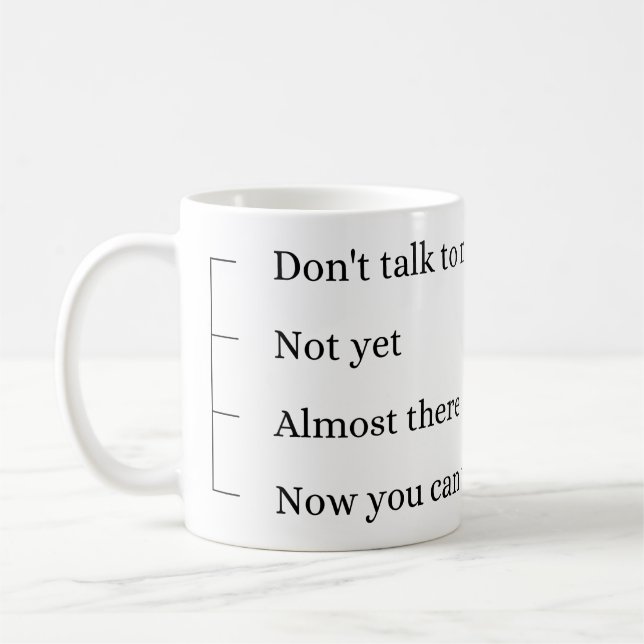 Don´t talk to me, coffee cup. kaffemugg (Vänster)