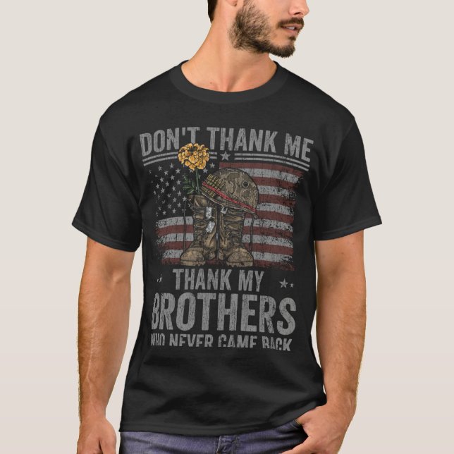 Don t Thank Me Veteran Appreciation Quote Front Pr T Shirt (Framsida)
