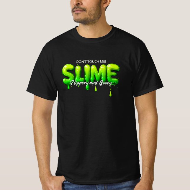 Don’t Touch Me - Slime für Humorvolle und Kreative T Shirt (Framsida)