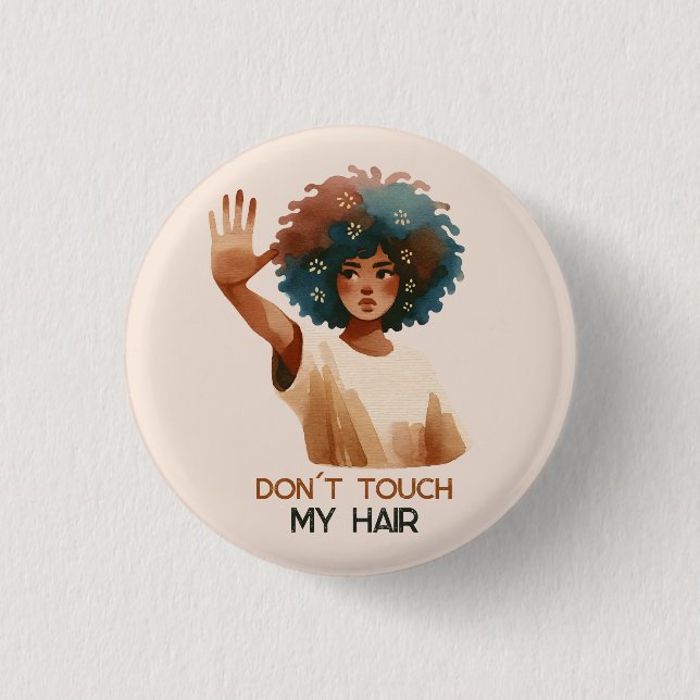 "Don´t touch my hair"- Frau mit Afro- Illustration Knapp (Framsida)