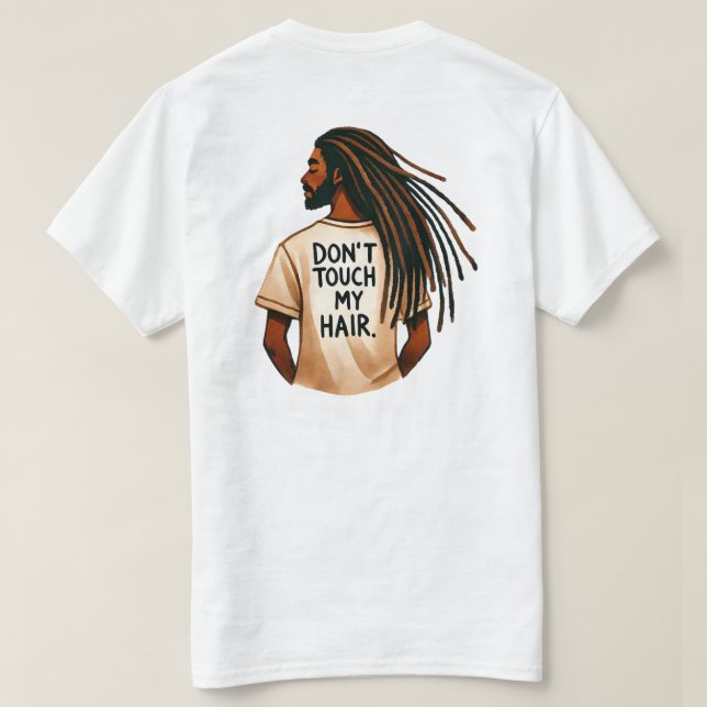 "don´t touch my hair"- Mann mit Dreadlocks- Rasta T Shirt (Design baksida)