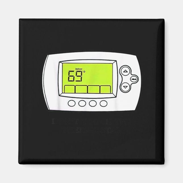 Don’t Touch The Tat Funny For Men Women  Magnet (Framsidan)