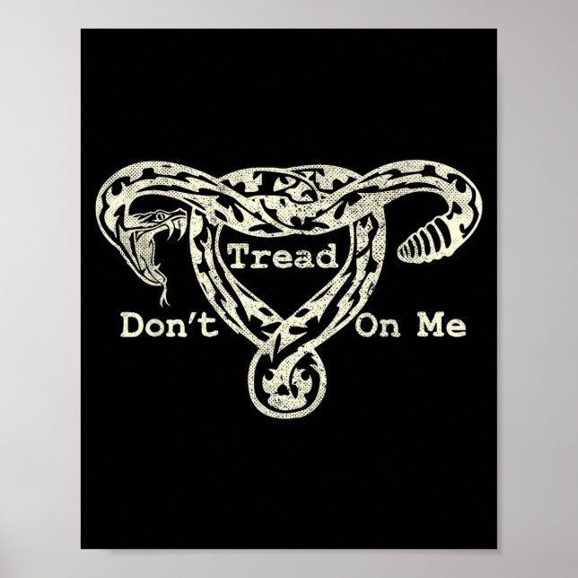 Don’t Tread On Me Uterus Snake Pro Roe Feminist  Poster (Framsidan)