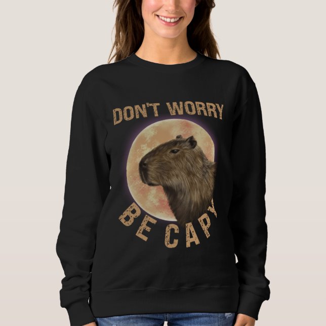 Don t Worry Be Capy Capybara  Quote Animal T Shirt (Framsida)
