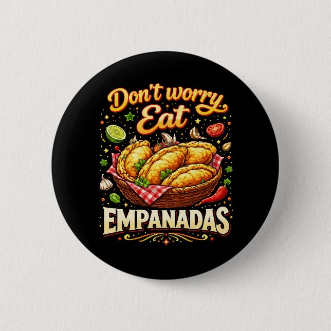 Don’t Worry, Eat Empanadas Knapp (Framsida)
