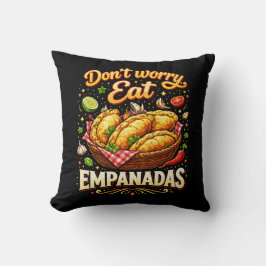Don’t Worry, Eat Empanadas Kudde