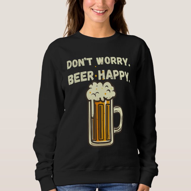 Don Worry Beer Lycklig Funny St patricks day 4:e a T Shirt (Framsida)