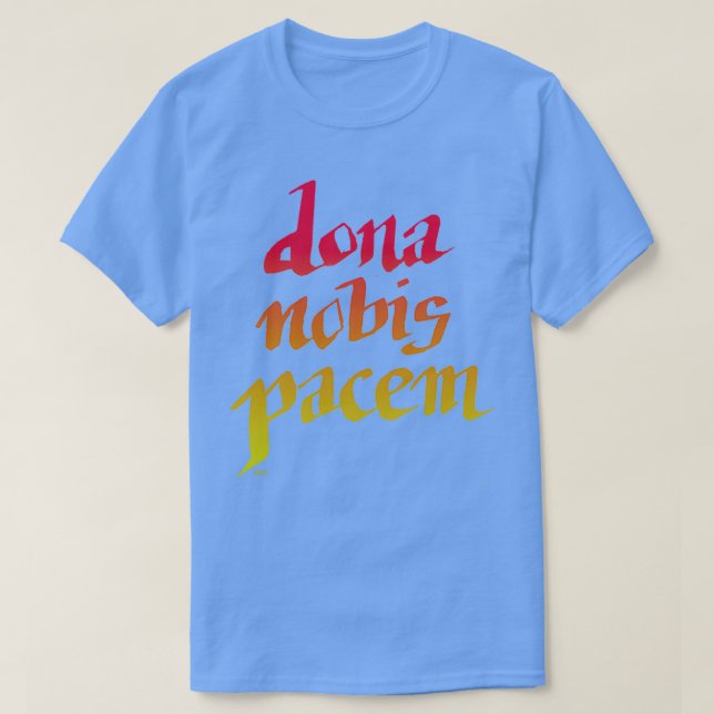 Dona Nobis Pacem Peace Prayer Hand Lettered Red an T Shirt (Design framsida)