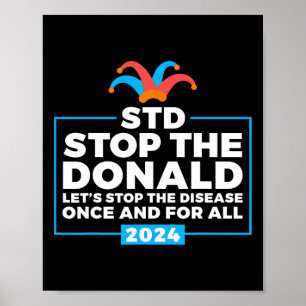 Donald Anti Trump Democrat Voter Poster