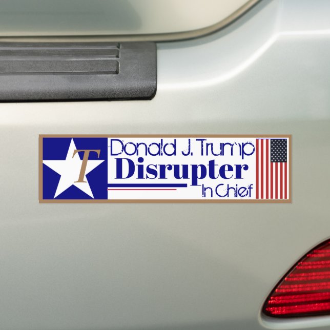 Donald J Trump Disrupter i Chief Bumper Sticker Bildekal (På Bil)