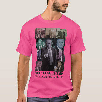 Donald J. Trump - Ta Amerika tillbaka T Shirt