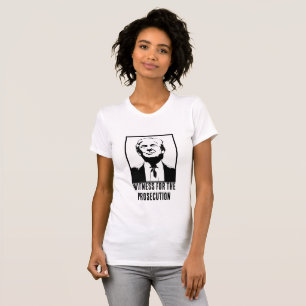 Donald J. Trump, vittne till åklagarmyndigheten T Shirt