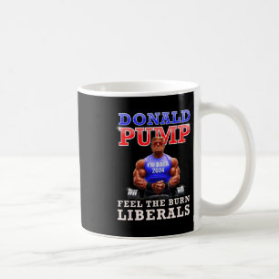 Donald Pump Funny Trump känner Burn Liberals 2002 Kaffemugg