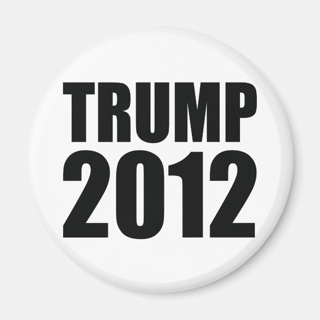 DONALD TRUMP 2012 MAGNET (Framsidan)