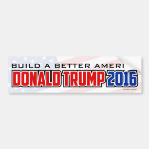Donald Trump 2016 - Bygga en bättre Amerika Bildekal
