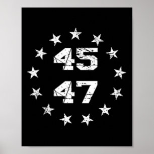 Donald Trump 2024 45 47 American Flagga 4:e juli Poster