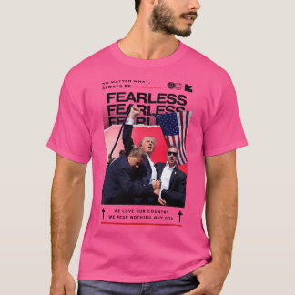 Donald Trump 2024 Fearless Mugg American Flagga T Shirt