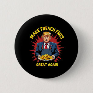 Donald Trump 2024 Fransk Fry - Make Fransk Fries G Knapp