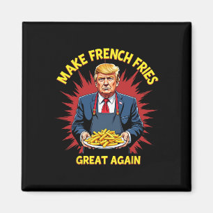 Donald Trump 2024 Fransk Fry - Make Fransk Fries G Magnet