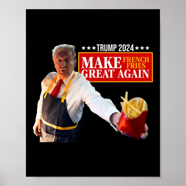 Donald Trump 2024 Fransk Fry - Make Fransk Fries G Poster (Framsidan)