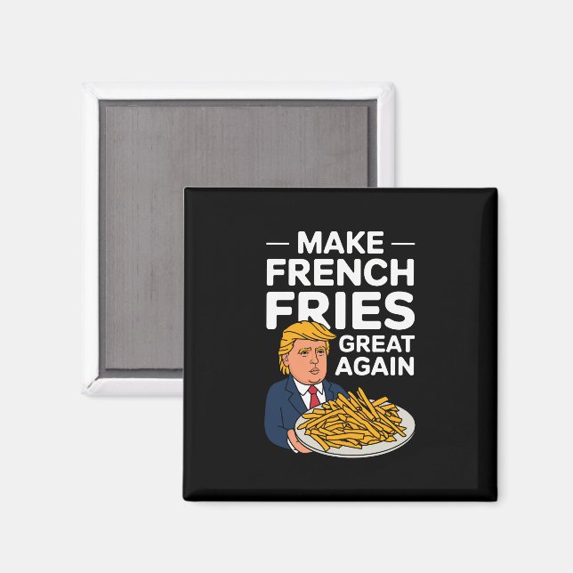 Donald Trump 2024 Gör pommes frites bra igen Magnet (Front/Back)