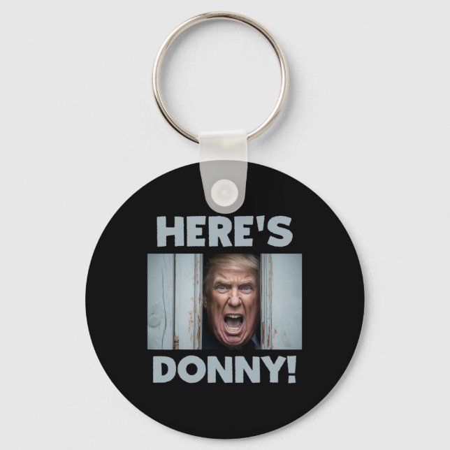 Donald Trump 2024 Här är Donny Nyckelring (Framsida)