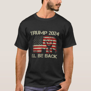 Donald Trump 2024 Jag är tillbaka American Flagga  T Shirt