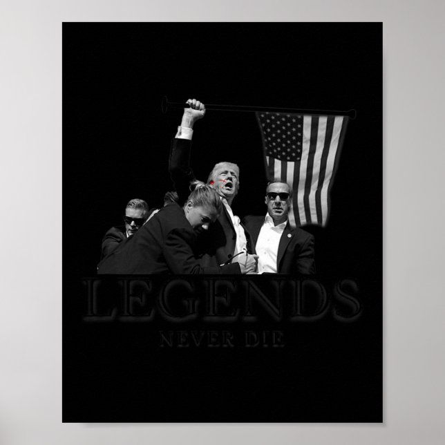 Donald Trump 2024 Legends Die Usa Patriotic Poster (Framsidan)