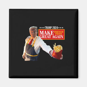 Donald Trump 2024 pommes frites - Gör pommes frite Magnet