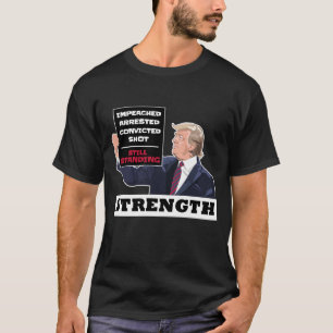 Donald Trump 2024 Presidentens styrkebidrag Winnin T Shirt
