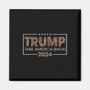 Donald Trump 2024 Ta America Back Leopard Print Magnet