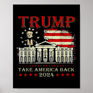 Donald Trump 2024 Ta America Byck American Flagga Poster
