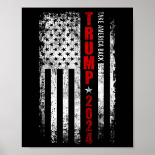 Donald Trump 2024 Ta America Byck American Flagga Poster