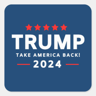 Donald Trump 2024 Ta Amerika tillbaka Fyrkantigt Klistermärke