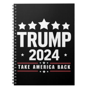 Donald Trump 2024 Ta Amerika tillbaka valet Anteckningsbok