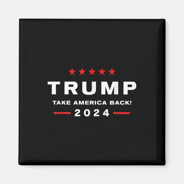 Donald Trump 2024 Ta Amerika tillbaka valet - Magnet (Framsidan)