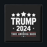 Donald Trump 2024 Ta Amerika tillbaka valet Magnet<br><div class="desc">Donald Trump 2024 Ta Amerika tillbaka valet</div>