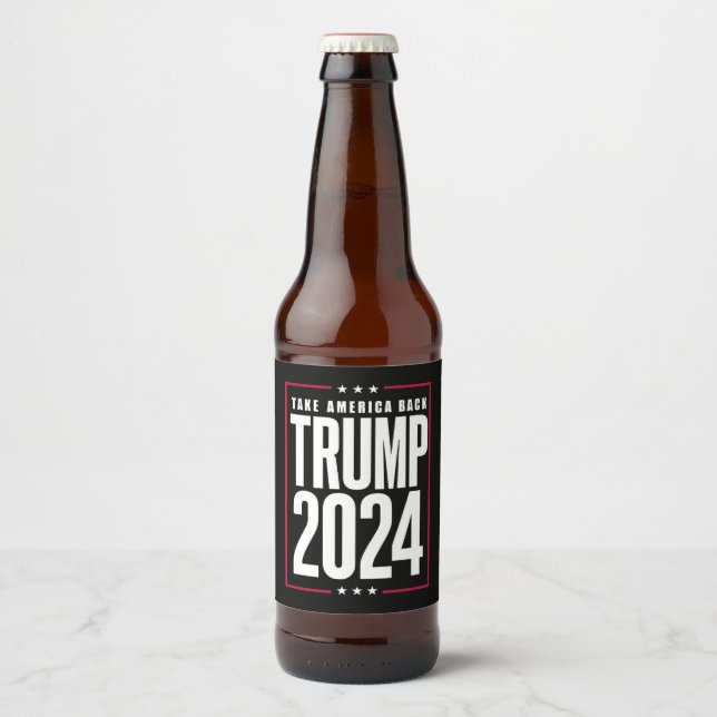 Donald Trump 2024 Ta Amerika tillbaka valet Ölflaska Etikett (Framsida)