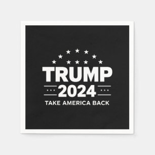 Donald Trump 2024 Ta Amerika tillbaka valet Pappersservett