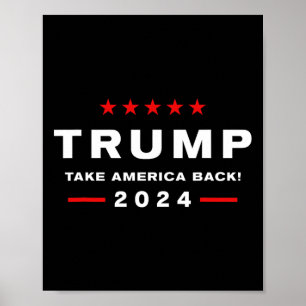 Donald Trump 2024 Ta Amerika tillbaka valet - The Poster