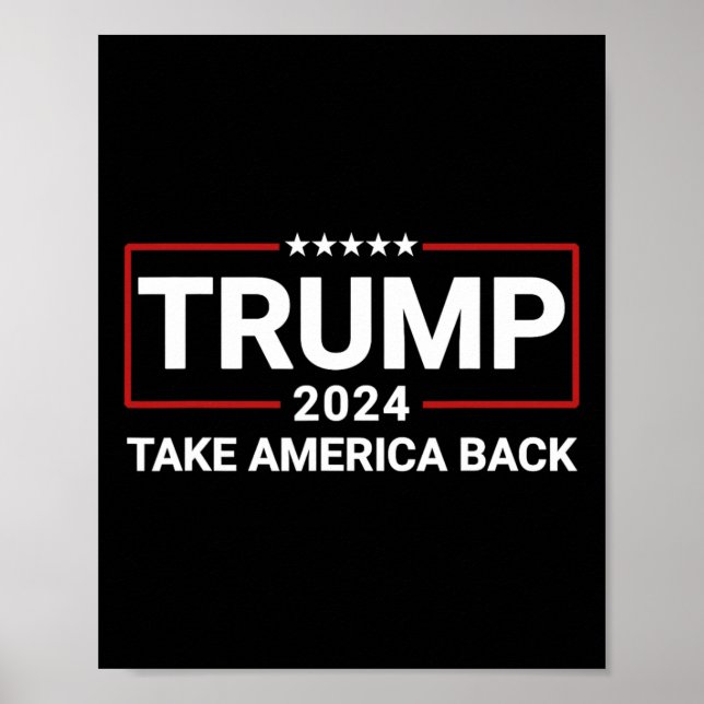 Donald Trump 2024 Ta Amerika tillbaka valet - The Poster (Framsidan)