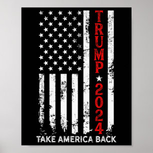 Donald Trump 2024 Ta Amerika tillbaka valet - The Poster